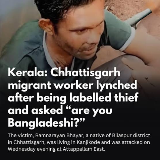 Migrant Worker Lynched in Kerala After Being Mistaken as “Bangladeshi”: A Brutal Act of Vigilantism and Prejudice